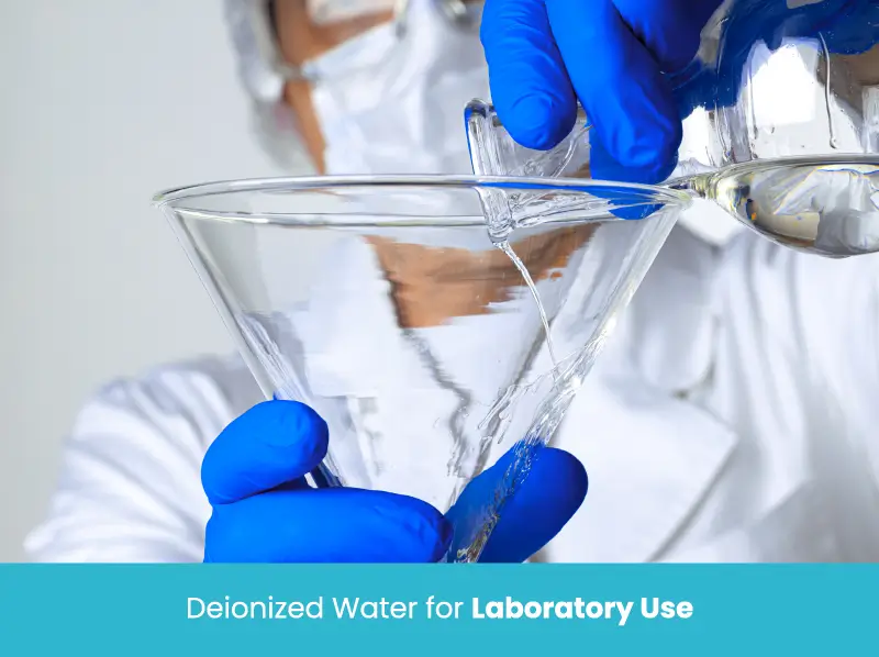 Deionized Water for Laboratory Use